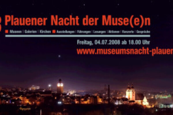 4. Auflage der Nacht der Muse(e)n in Plauen steigt Anfang Juni