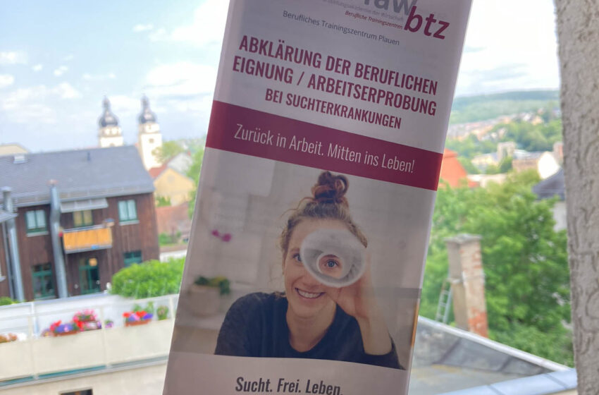 Vier Jahre suchtspezifisches Angebot im BTZ Plauen der FAW